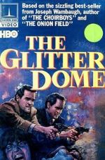Watch The Glitter Dome 123movies