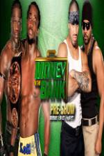 Watch WWE Money in the Bank PreShow 123movies