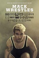 Watch Mack Wrestles 123movies
