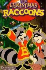 Watch The Christmas Raccoons 123movies