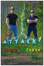 Watch ATTACK! of the Viper and Cobra 123movies