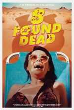 Watch 8 Found Dead 123movies