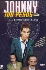Watch Johnny One Hundred Pesos 123movies