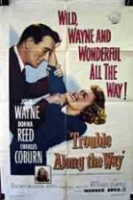Watch Trouble Along the Way 123movies