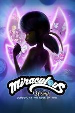 Watch Miraculous World: London, at the Edge of Time 123movies