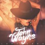 Watch Lady Gaga: John Wayne 123movies