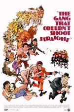 Watch The Gang That Couldn\'t Shoot Straight 123movies