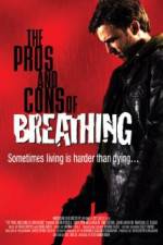 Watch The Pros and Cons of Breathing 123movies