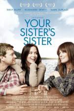 Watch Your Sister's Sister 123movies