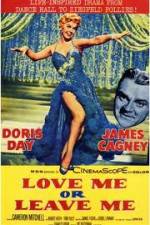 Watch Love Me or Leave Me 123movies