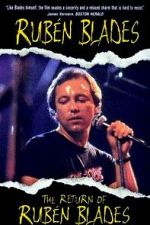 Watch The Return of RubÃ©n Blades 123movies