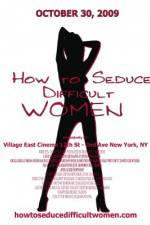 Watch How to Seduce Difficult Women 123movies