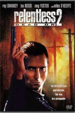 Watch Dead On Relentless II 123movies