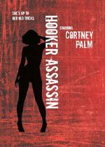 Watch Hooker Assassin 123movies