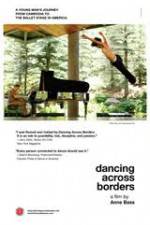 Watch Dancing Across Borders 123movies