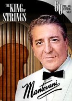 Watch Mantovani, the King of Strings 123movies