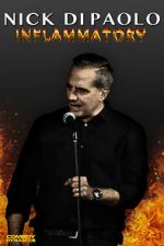 Watch Nick Di Paolo: Inflammatory 123movies