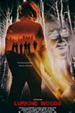 Watch Lurking Woods 123movies