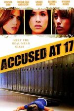 Watch Accused at 17 123movies