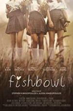 Watch Fishbowl 123movies