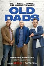 Watch Old Dads 123movies