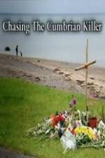 Watch Chasing the Cumbrian Killer 123movies