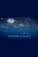 Watch Drowning in Plastic 123movies