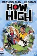 Watch How High 123movies