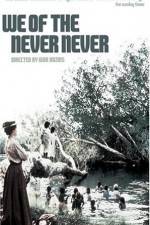 Watch We of the Never Never 123movies