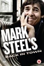 Watch Mark Steel- Mark Steel\'s Back In Town 123movies