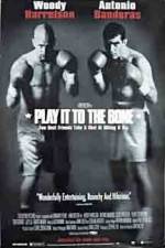 Watch Play It to the Bone 123movies
