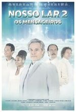 Watch Nosso Lar 2 123movies