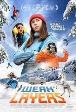 Watch Weak Layers 123movies