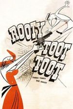 Watch Rooty Toot Toot 123movies