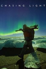 Watch Chasing Light 123movies