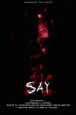 Watch Say 123movies