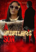 Watch A Hustler\'s Son 123movies