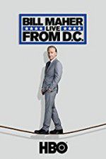 Watch Bill Maher: Live from D.C. 123movies