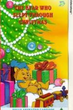 Watch The Bear Who Slept Through Christmas 123movies