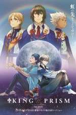 Watch King of Prism by PrettyRhythm 123movies