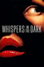 Watch Whispers in the Dark 123movies