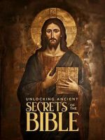 Watch Unlocking Ancient Secrets Of the Bible 123movies