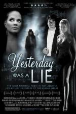 Watch Yesterday Was a Lie 123movies