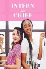 Watch Intern-in-Chief 123movies