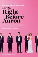 Watch Literally, Right Before Aaron 123movies