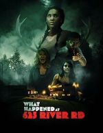Watch What Happened at 625 River Road? 123movies