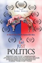 Watch It Isn\'t JUST Politics 123movies