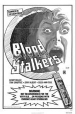 Watch Blood Stalkers 123movies
