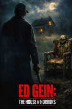 Watch Ed Gein: The House of Horrors 123movies