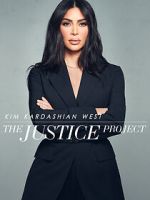 Watch Kim Kardashian West: The Justice Project 123movies